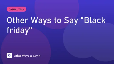 Other Ways to Say "Black friday"